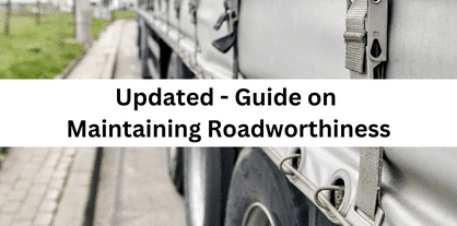 Updated – Guide to Maintain Road Worthiness